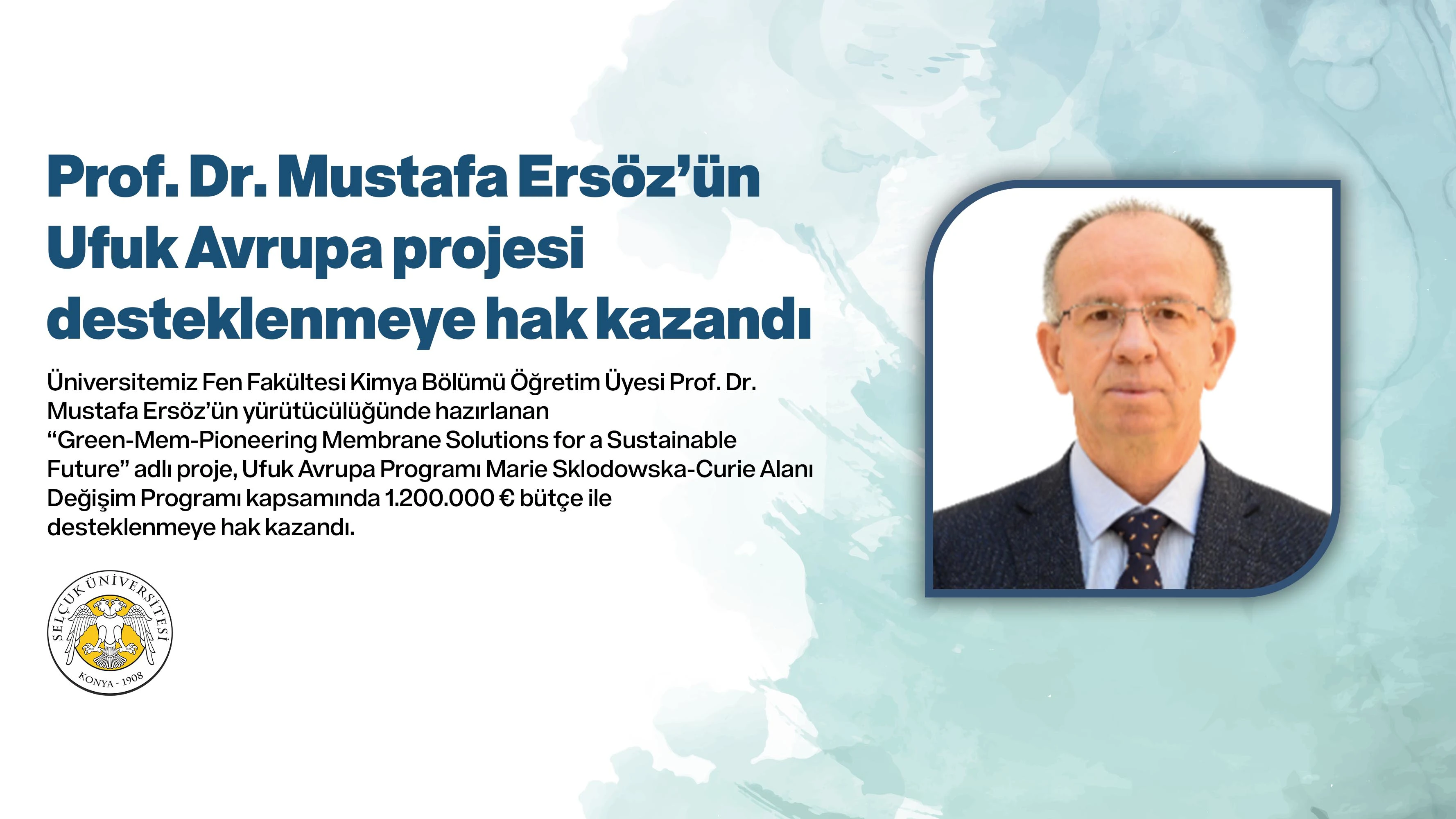 Prof. Dr. Mustafa Ersöz’ün Ufuk Avrupa projesi desteklenmeye hak kazandı